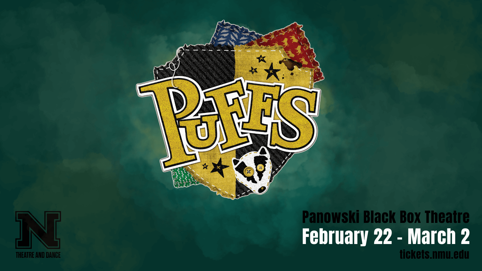 Puffs at Panowski Black Box Theatre, February 22-March 2; tickets.nmu.edu